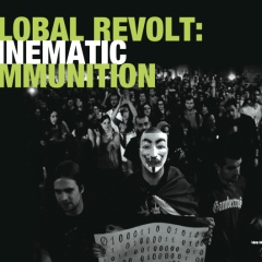 Flaherty NYC Global Revolt: Cinematic Ammunition